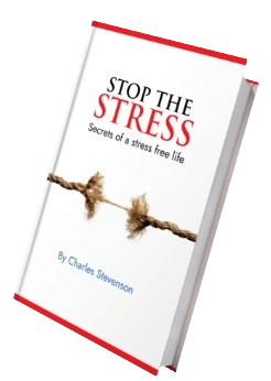 Stop the Stress – Secrets of a Stress-Free Life